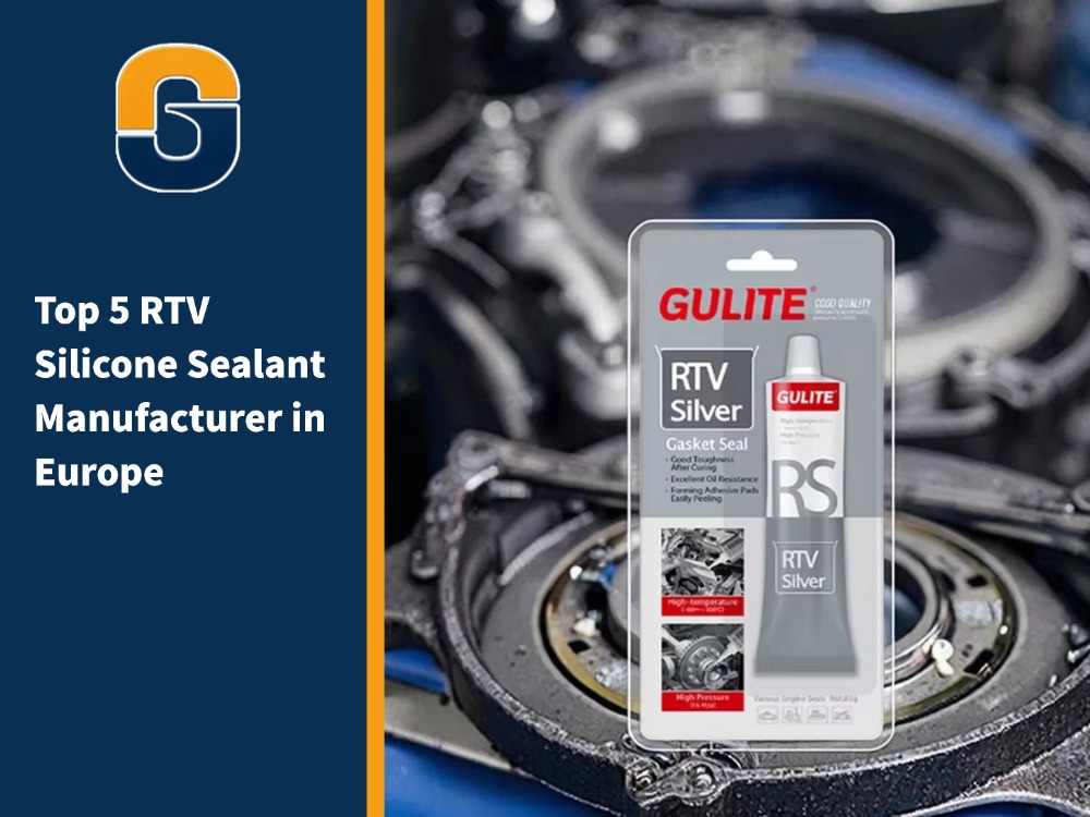 Top 5 RTV Silicone Sealant Manufacturer in Europe