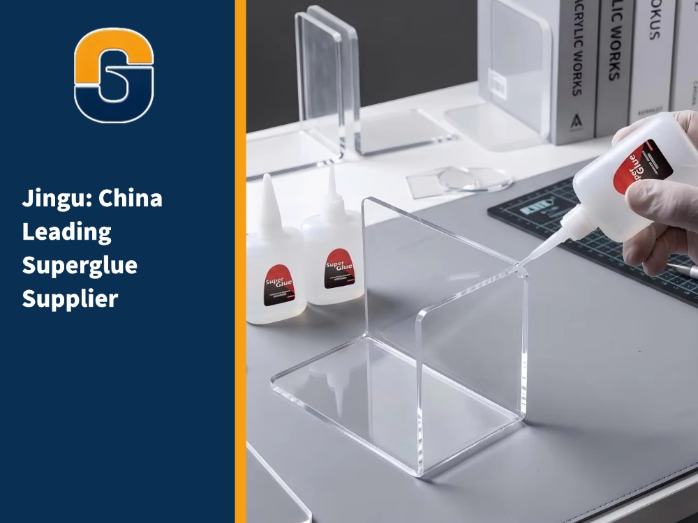 Jingu: China Leading Superglue Supplier