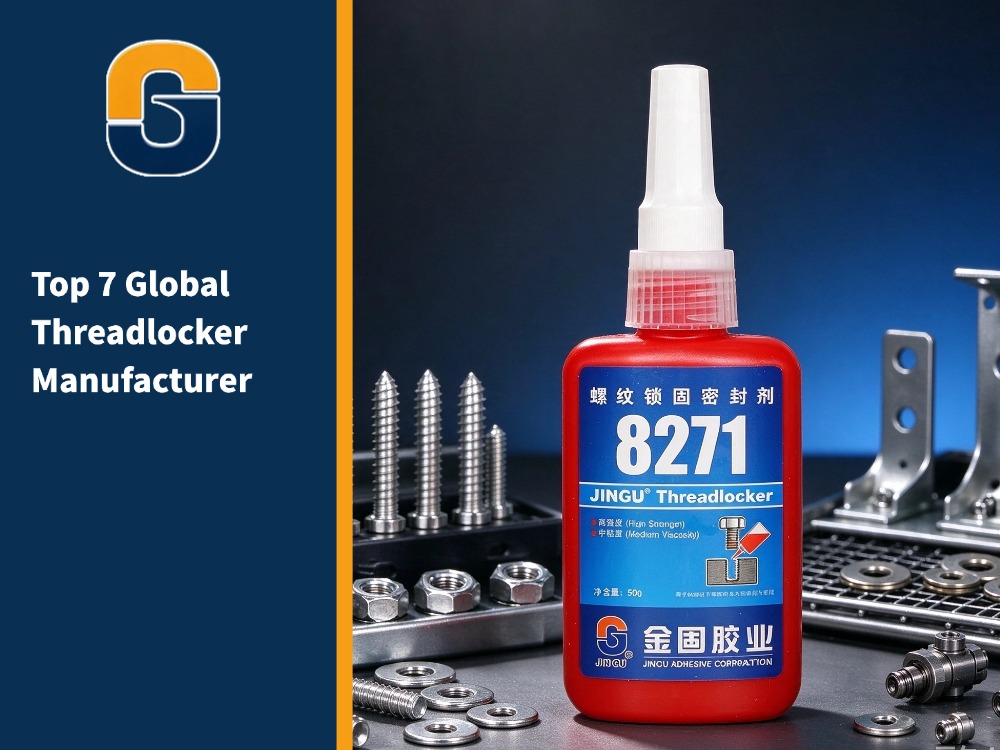 Top 7 Global Threadlocker Manufacturer